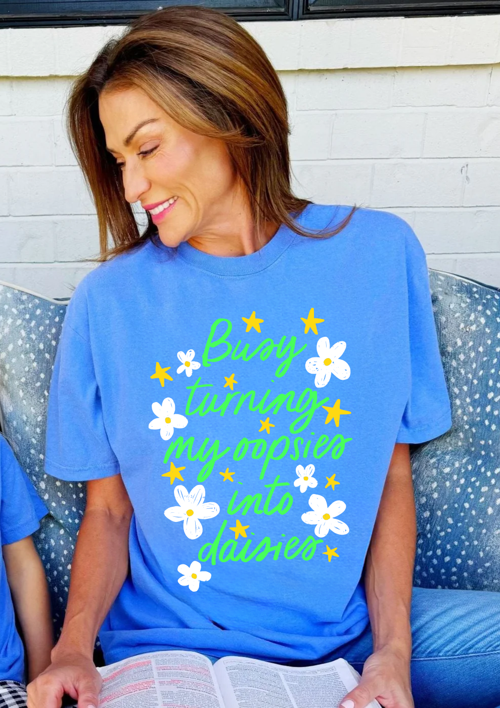 Graphic T-Shirts - Busy Turning My Oopsies into Daises Tee - - Cultured Cloths Apparel
