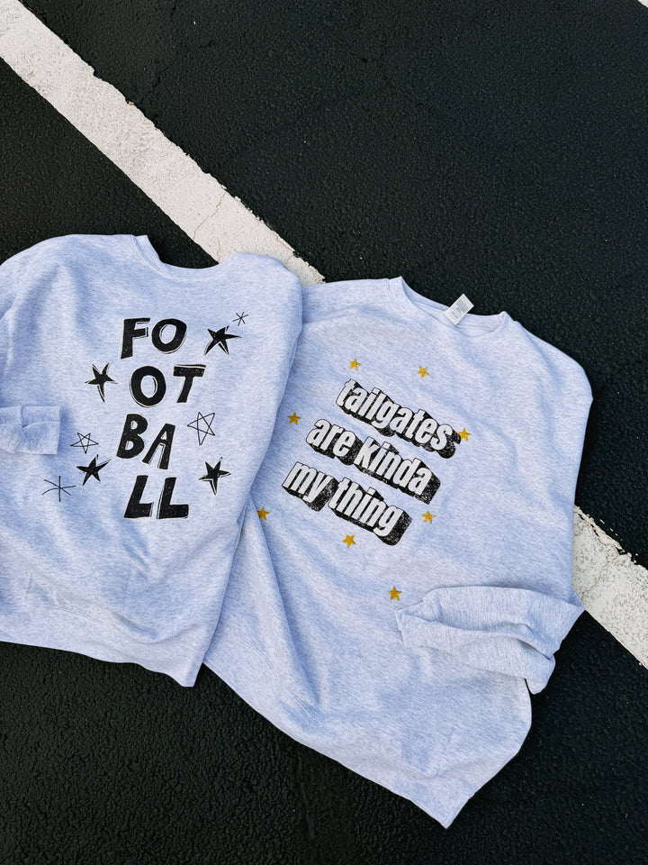Tailgates are my kinda thing sweatshirt - ash