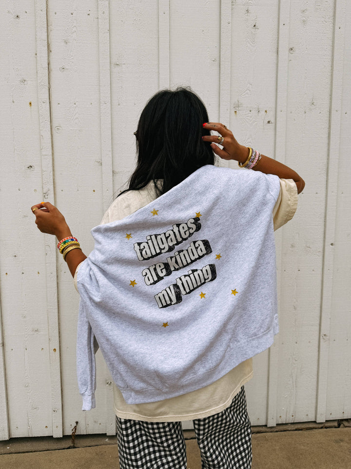 Tailgates are my kinda thing sweatshirt - ash
