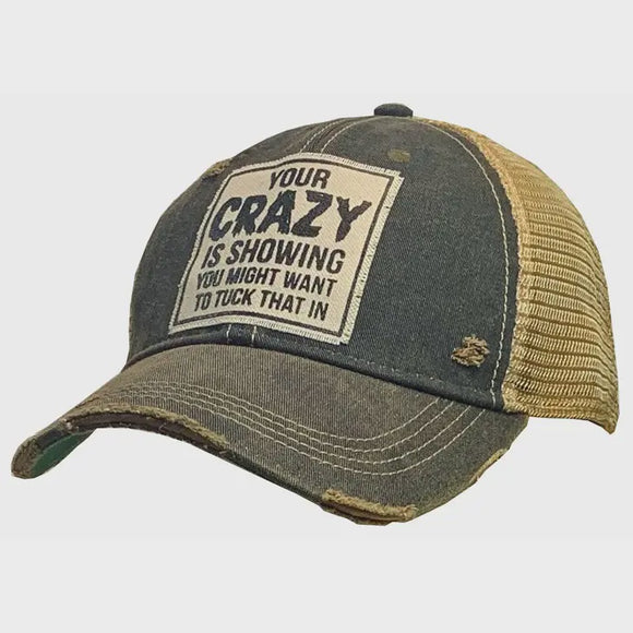 Baseball Hats - Your Crazy Is Showing You Might.... Trucker Hat Baseball Cap -  - Cultured Cloths Apparel